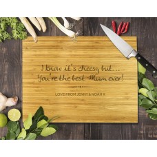 You're The Best Mum Bamboo Cutting Board
