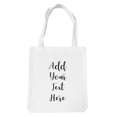 Add Your Own Text White Tote Bag